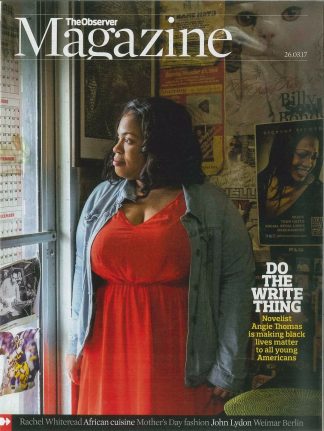 The Observer Magazine: Novelist Angie Thomas, What Inspires Her?  - 26.03.17