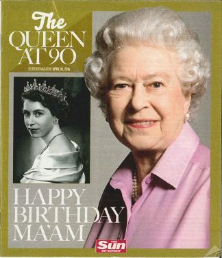 The Sun: Queen Elizabeth II 90th Birthday Celebration Souvenir Magazine 10.4.16