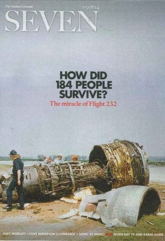 Seven Magazine: How Did 184 People Survive? The Miracle Of Flight 232 3.8.14