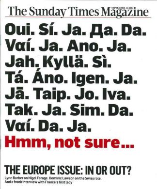 Sunday Times Magazine: Nigel Farage, Britain Leaving the EU? - 15.09.14