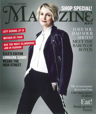 The Times Mag: Elle's Editor Lorraine Candy Dr Brandt The Baron Of Botox 24.1.15