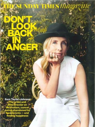 The Sunday Times Magazine: London Terror Attacks, Sam Taylor-Johnson On Cancer