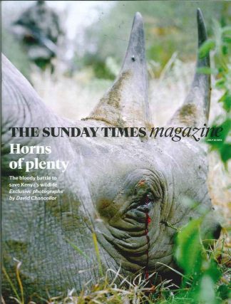 The Sunday Times Magazine: The Bloody Battle To Save Kenya's Wildlife 20.7.14