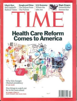 TIME Magazine: US Health Care Reform, Saif Gaddafi, Google & China, April 5 2010