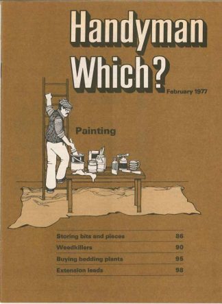 Handyman Which? Magazine: Painting, Weed killers  - February 1977
