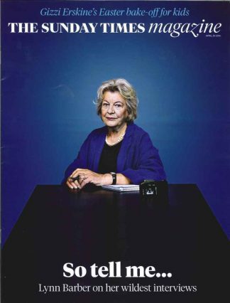 The SUNDAY TIMES Magazine: Lynn Barber on her Wildest Interviews 20 April, 2014