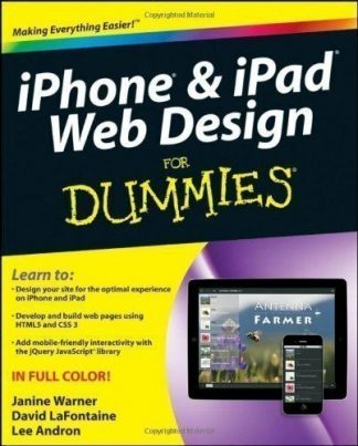 iPhone & iPad Web Design For Dummies By Janine Warner, NEW